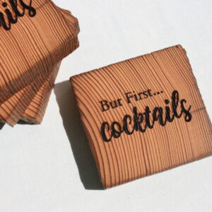 But First... Cocktails - Coaster